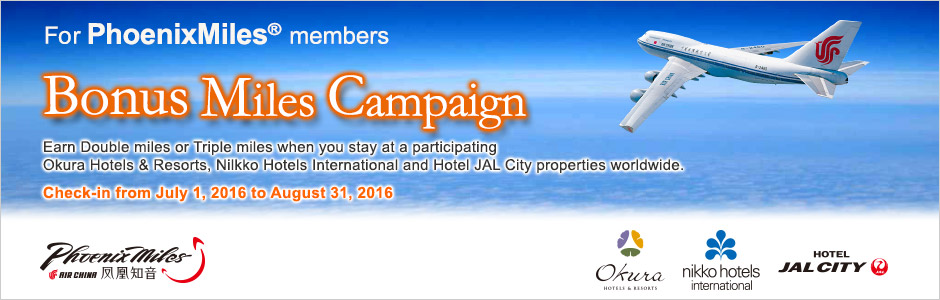 For PhoenixMiles members Bonus Miles Campaign Earn Double Miles or Triple Miles when you stay at a participating Okura Hotels & Resorts, Nilkko Hotels International and Hotel JAL City properties worldwide. Check-in from July 1, 2016 to August 31, 2016