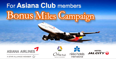For Asiana Club members Bonus Miles Campaign