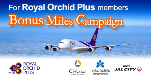 For Royal Orchid Plus members Bonus Miles Campaign