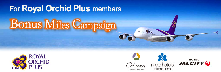 For Royal Orchid Plus members Bonus Miles Campaign
